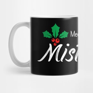 meet me under the mistletoe Mug